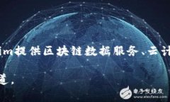 截至我的最后更新（2023年10月），Tokenim是一家专