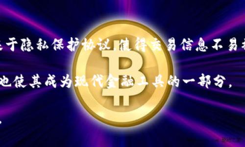 Tokenim 是一种私密数字代币，通常在区块链和加密货币领域中使用。这类代币通常有多个应用场景，具体用法可以包括以下几个方面：

### 1. **资产表示**
Tokenim 可以用于表示和管理数字资产，比如房地产、艺术作品或其他实物资产的所有权。通过将这些资产数字化，Tokenim 可以保证其安全性和透明度。

### 2. **交易和支付**
在某些平台上，Tokenim 可以作为交易的媒介，用于购买商品或服务。这使得交易过程更加灵活，并且可以降低手续费用。

### 3. **奖励和激励机制**
许多去中心化应用 (DApps) 或项目会使用 Tokenim 作为用户参与的奖励。例如，用户在平台上进行特定行为（如参与社区活动或完成特定任务）时，可以获得 Tokenim 作为奖励。

### 4. **投票和治理**
Tokenim 也可以用于社区治理。在一些去中心化自治组织 (DAO) 中，持有 Tokenim 的用户可以参与投票，以决定项目的未来方向或重要决策。

### 5. **资助与众筹**
通过 Tokenim，项目可以在早期阶段进行众筹，用户可以通过购买 Tokenim 的方式为项目提供资金支持，从而获得未来的利益或服务。

### 6. **隐私保护**
Tokenim 还可以在保护用户隐私方面发挥重要作用。某些代币设计是基于隐私保护协议，使得交易信息不易被追踪，从而增加用户的安全感。

这些功能使得 Tokenim 能够在多个领域找到应用，其灵活性和安全性也使其成为现代金融工具的一部分。

如果您对 Tokenim 的具体用途或实施细节有更多问题，欢迎随时询问。