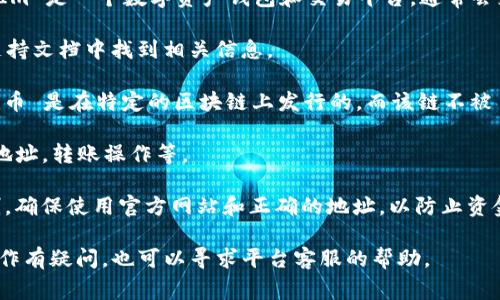 关于“pai币是否能放在TokenIm 2.0”的问题，具体的答案会依赖于平台的支持和政策。TokenIm 是一个数字资产钱包和交易平台，通常会支持多种加密货币和代币。如果你希望将 pai币 转移到 TokenIm 2.0，你需要确认以下几点：

1. **支持情况**：检查 TokenIm 2.0 是否明确支持 pai币。这通常可以在其官方网站或者支持文档中找到相关信息。

2. **网络兼容性**：确认 pai币 是否基于 TokenIm 2.0 支持的区块链网络。例如，如果 pai币 是在特定的区块链上发行的，而该链不被 TokenIm 支持，那么你可能无法将它存入该平台。

3. **操作步骤**：如果确认支持，那么你需要按照 TokenIm 的指示进行操作，例如生成接收地址，转账操作等。

4. **风险提示**：在进行任何加密货币的交易和转账过程中，请务必做好自身资产的风险控制，确保使用官方网站和正确的地址，以防止资金损失。

建议你访问 TokenIm 的官方渠道或社区，以获得最新的支持信息和使用指南。如果对具体操作有疑问，也可以寻求平台客服的帮助。