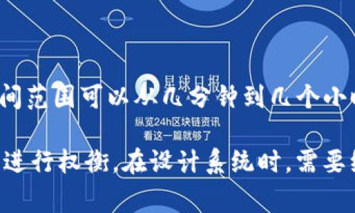 Token的过期时间通常取决于具体的应用场景和使用的身份验证机制。以下是几种常见的情况：

1. **JWT（JSON Web Token）**：
   - 通常，JWT在创建时会设置一个`exp`（过期时间）字段，常见的过期时间从10分钟到数小时不等。然而，用户可以根据需求设置，更长的过期时间可能会影响安全性。

2. **OAuth 2.0**：
   - OAuth 2.0的访问令牌（Access Token）通常有效期较短，通常为1小时。为了保持会话，开发者通常会提供一个刷新令牌（Refresh Token），该令牌可以用于获取新的访问令牌，刷新令牌的有效期通常更长。

3. **API密钥**：
   - 有些API密钥没有固定的过期时间，但出于安全考虑，建议定期更换。

4. **Session Token**：
   - 对于基于会话的身份验证系统，Token通常在用户退出或会话超时时过期，超时的时间范围可以从几分钟到几个小时。

总结来说，Token的过期时间是由具体实现的规则决定的，通常会在安全性与用户体验之间进行权衡。在设计系统时，需要综合评估安全性、用户需求及系统负载等多方面。