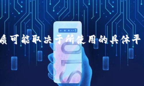 在当前的金融科技环境中，“Tokenim”可能是一个不太常见的术语或名称，而其具体功能和性质可能取决于所使用的具体平台或产品。如果您是在询问Tokenim是否可以用于美元的投资或交易，下面是一些相关的内容。

### Tokenim能否支持美元交易？全面解析